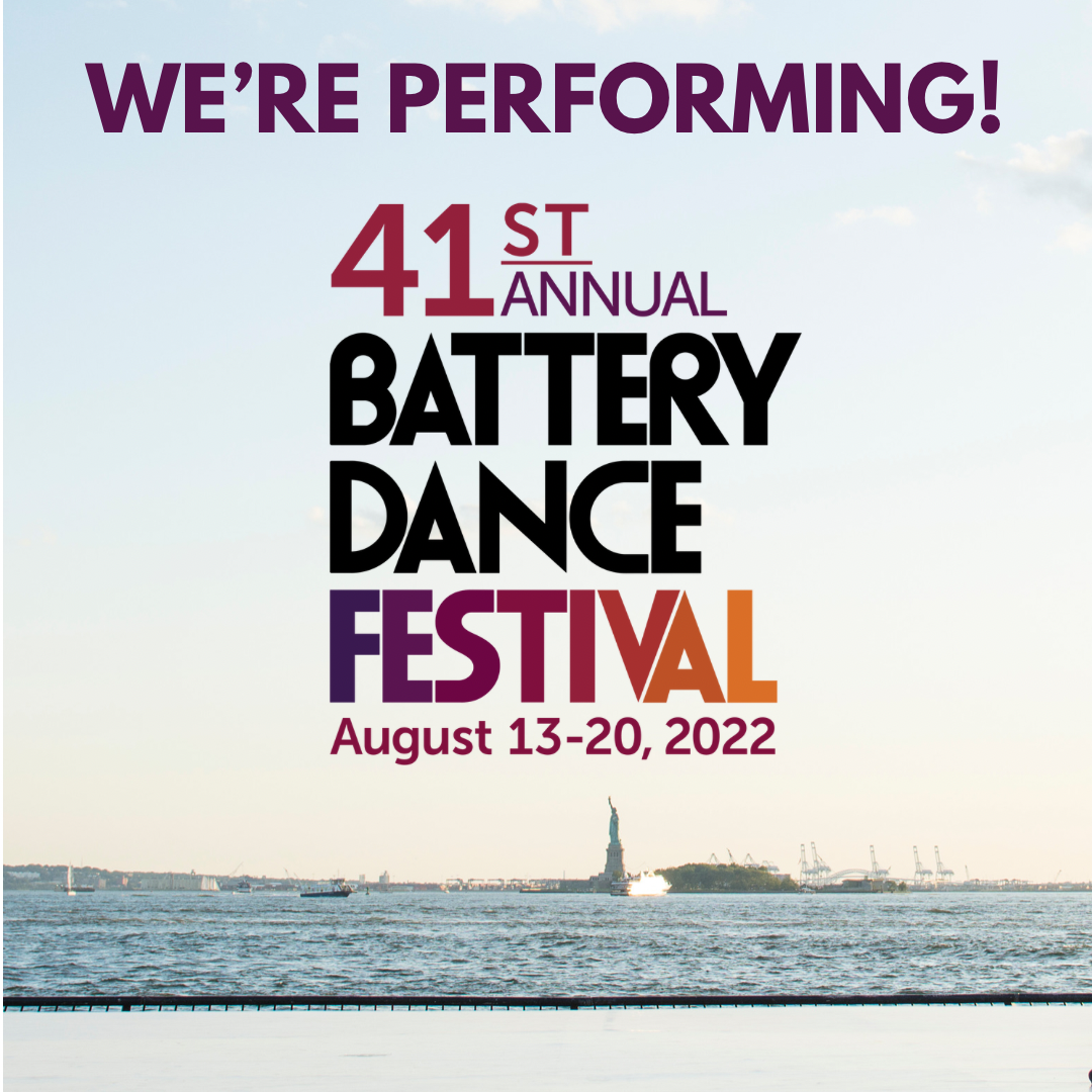 Photo of the sky, with the statue of liberty visible near the bottom. "We're Performing!" text runs along the top of the image, along with the Battery Dance Festival logo and event date