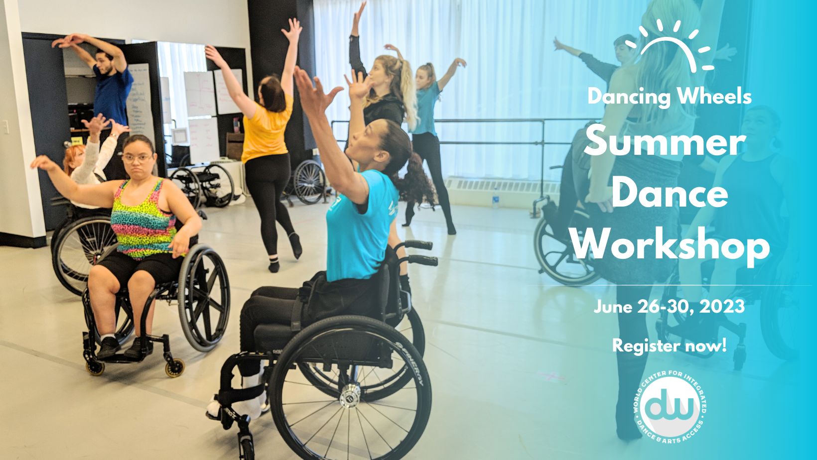 Dancers of all abilities, including wheelchair users, rehearsing in a class. Info about the Summer Dance Workshop on the right.